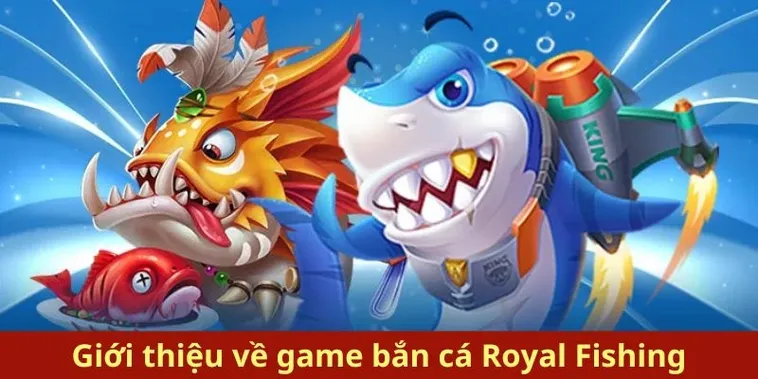 Hướng Dẫn Cách Chơi Bắn Cá Royal Fishing Tại JBO Để Thắng Lớn
